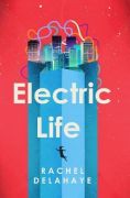 electric life